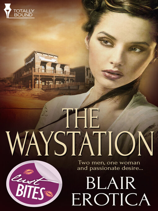 Title details for The Waystation by Blair Erotica - Available